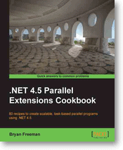 .NET 4.5 Parallel Extensions Cookbook